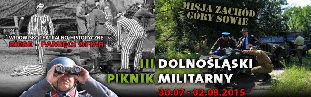 III Dolnośląski Piknik Militarny</br>30.07 – 02.08 2015 r.